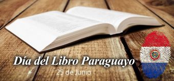 25 de Junio DÍA DEL LIBRO PARAGUAYO